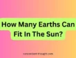 How Many Earths Can Fit In The Sun