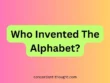 Who Invented The Alphabet
