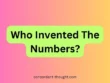 Who Invented The Numbers