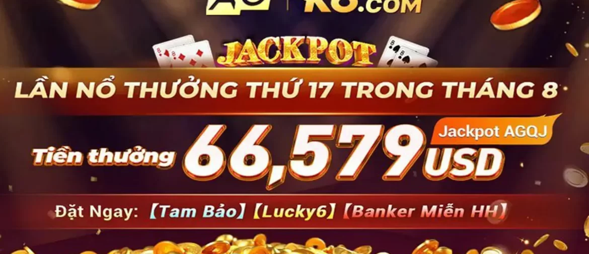 Người chơi K8 thắng giải AG Jackpot 66.579$